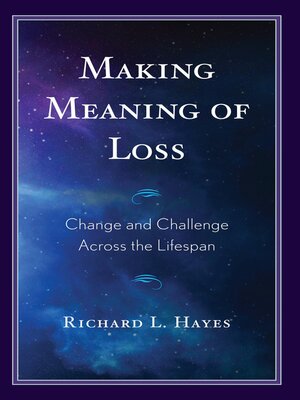 cover image of Making Meaning of Loss